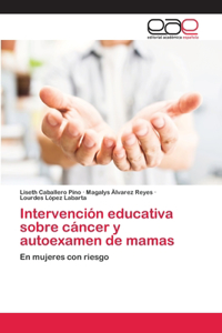 Intervención educativa sobre cáncer y autoexamen de mamas