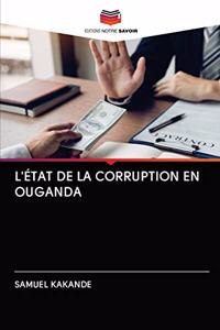 L'État de la Corruption En Ouganda