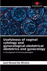 Usefulness of vaginal cytology and gynecological-obstetrical obstetrics and gynecology