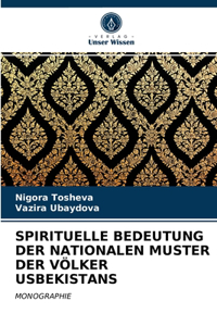 Spirituelle Bedeutung Der Nationalen Muster Der Völker Usbekistans