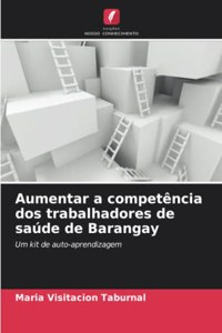 Aumentar a competência dos trabalhadores de saúde de Barangay