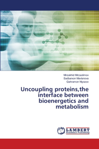 Uncoupling proteins, the interface between bioenergetics and metabolism