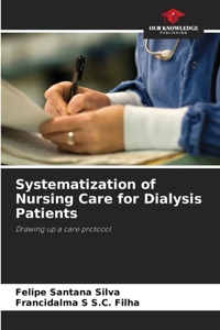 Systematization of Nursing Care for Dialysis Patients