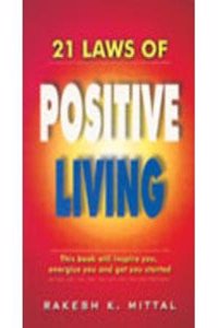 21 Laws of Positive Living