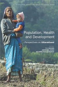 Population, Health and Development