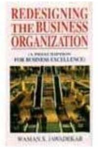 Redesigning the Business Organization