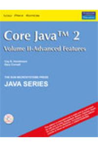 Core Java 2, Volume Ii: Advanced Features, 5/E With Cd