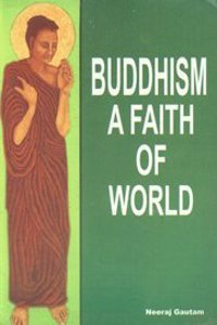 Buddhism a Faith of World