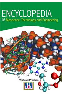 ENCYCLOPEDIA OF BIOSCIENCE, TECHNOLOGY AND ENGINEERING
