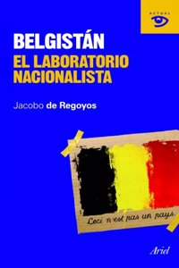 Belgistan: El laboratorio nacionalista