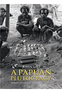 Papuan Plutocracy