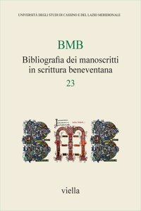 Bibliografia Dei Manoscritti in Scrittura Beneventana 23