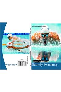 How to Play Butterfly Swimming