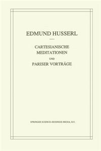 Cartesianische Meditationen und Pariser Vortrage