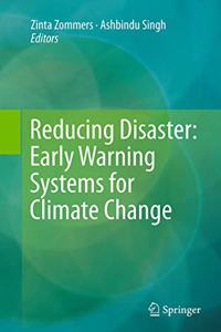 Reducing Disaster: Early Warning Systems for Climate Change