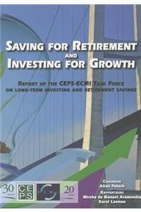 Saving for Retirement and Investing for Growth