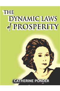 Dynamic Laws of Prosperity