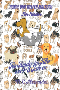 Hunde und Welpen Malbuch für Kinder