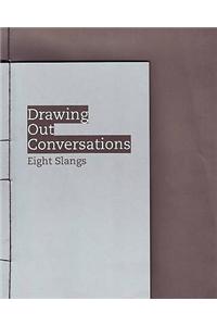 Drawing Out Conversations