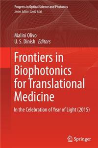 Frontiers in Biophotonics for Translational Medicine