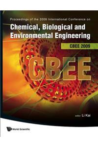 Chemical, Biological and Environmental Engineering - Proceedings of the International Conference on Cbee 2009