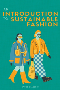 introduction to Sustainable Fashion