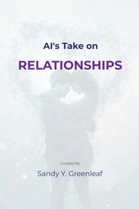 AI's Take on Relationships