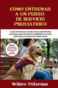 Cómo entrenar a un perro de servicio psiquiátrico