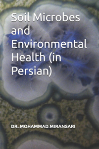 Soil Microbes and Environmental Health (in Persian)