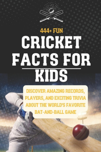 444+ Fun Cricket Facts for Kids