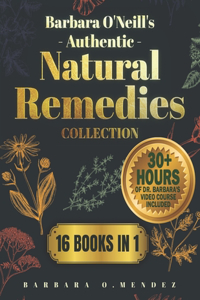 Barbara O'Neill's Authentic Natural Remedies Collection