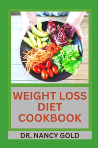 Weight Loss Diet Cookbook