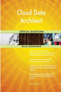 Cloud Data Architect Critical Questions Skills Assessment