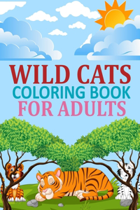 Wild cats Coloring Book For Adults