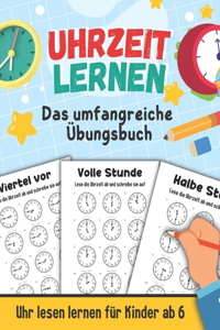 Uhrzeit lernen - Das umfangreiche Übungsbuch