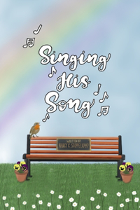 Singing His Song