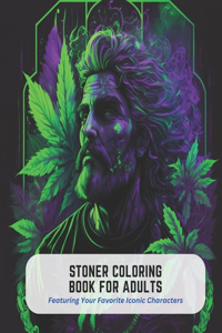 Stoner Coloring Book for Adults