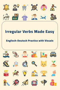 Irregular Verbs Made Easy