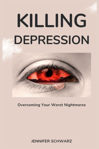 Killing Depression