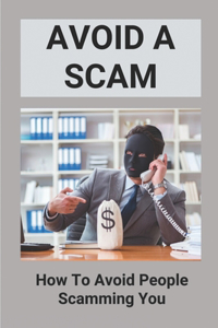 Avoid A Scam