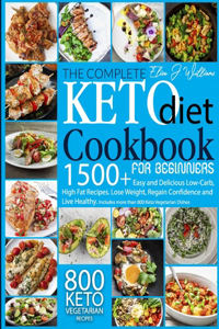 Complete Keto Diet Cookbook For Beginners