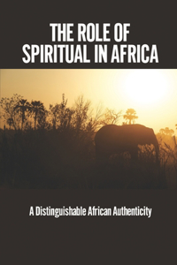 The Role Of Spiritual In Africa