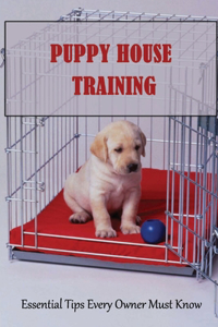 Puppy House Training