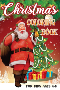 Christmas Coloring Book For Kids Ages 4-8