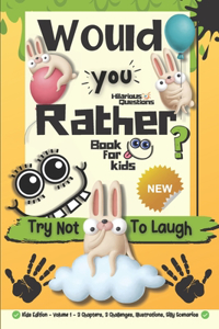 Would You Rather Book for Kids