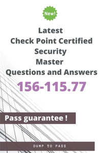 Latest Check Point Certified Security Master 156-115.77 Questions and Answers