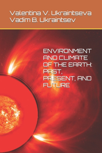 Environment and Climate of the Earth