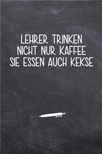 Lehrer trinken nicht nur Kaffee sie essen auch Kekse