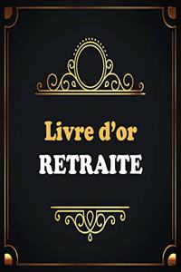 Livre d'or Retraite