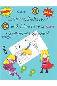 Ich lerne, Buchstaben und Zahlen mit zu schreiben mit Superheld